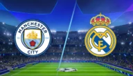 من هو معلق مباراه ريال مدريد ومانشستر ستي في دوري ابطال اوروبا ٢٠٢٣