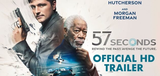 مشاهدة فيلم 57 seconds 2023 مترجم كامل بجودة عالية ماي سيما